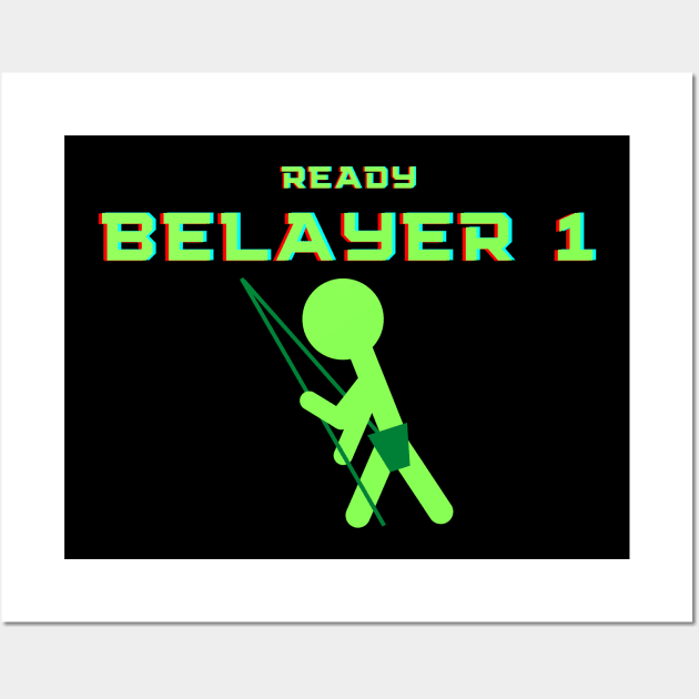 Ready Belayer One Wall Art by TeeTotaler